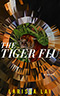 The Tiger Flu